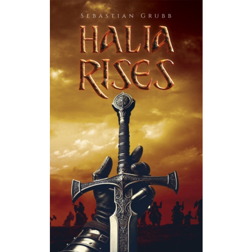 Austin Macauley Publishers Halia Rises (häftad, eng)