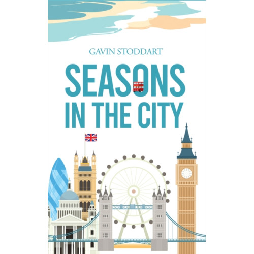 Austin Macauley Publishers Seasons in the City (häftad, eng)