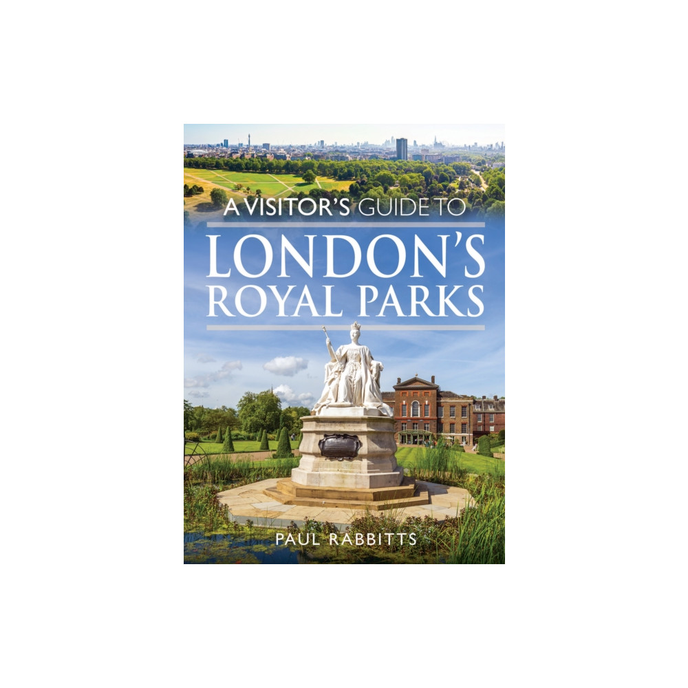 Produktbild för A Visitor's Guide to London's Royal Parks (häftad, eng)