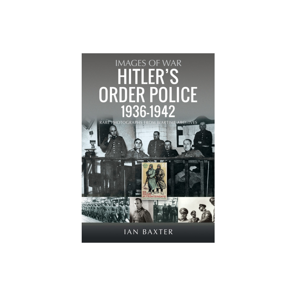 Produktbild för Hitler’s Order Police 1936–1942 (häftad, eng)