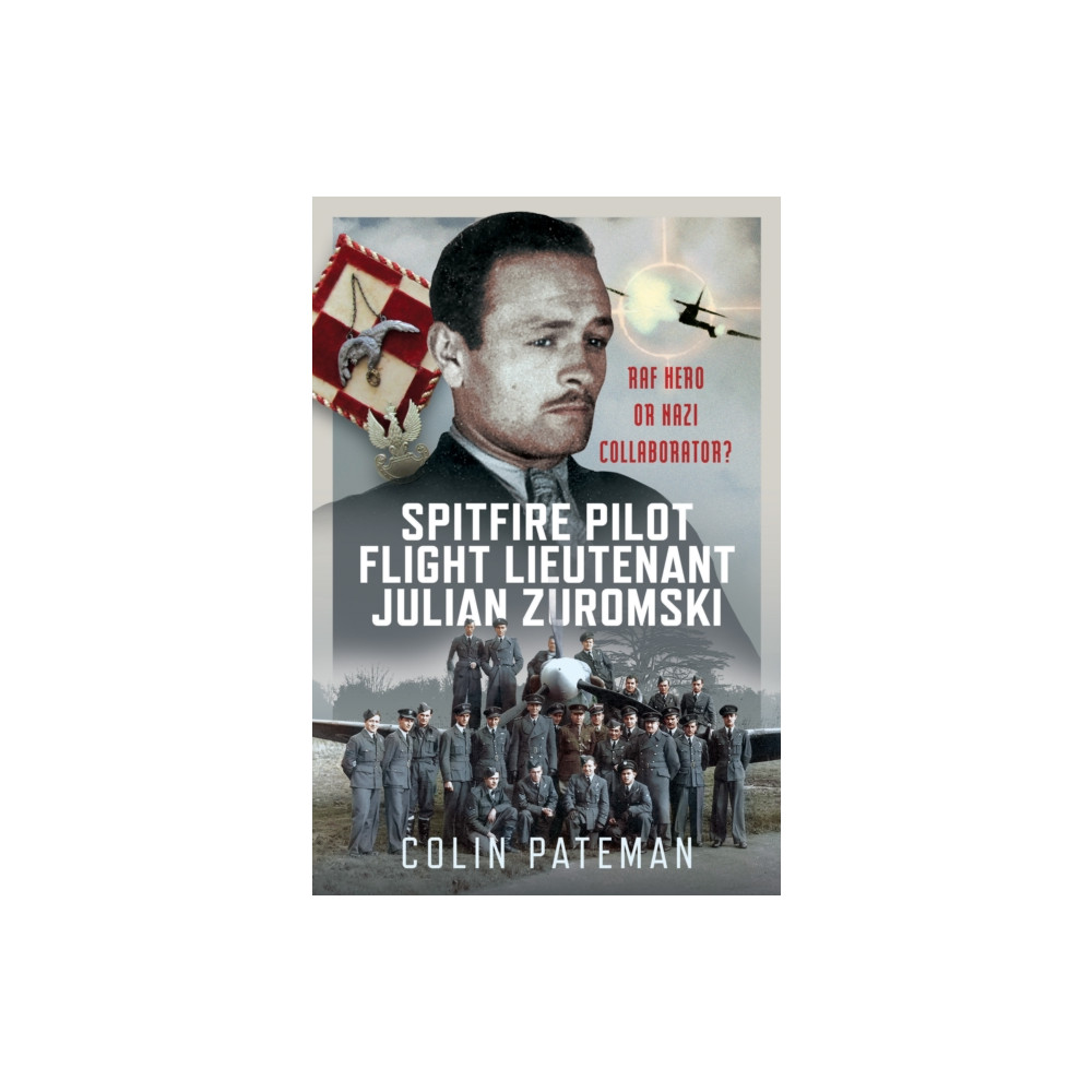 Produktbild för Spitfire Pilot Flight Lieutenant Julian Zuromski (inbunden, eng)