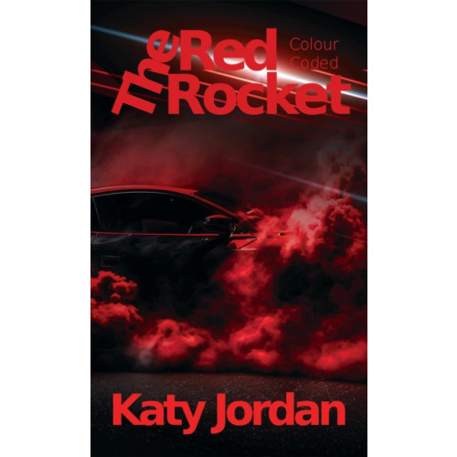 Austin Macauley Publishers Colour Coded: The Red Rocket (häftad, eng)