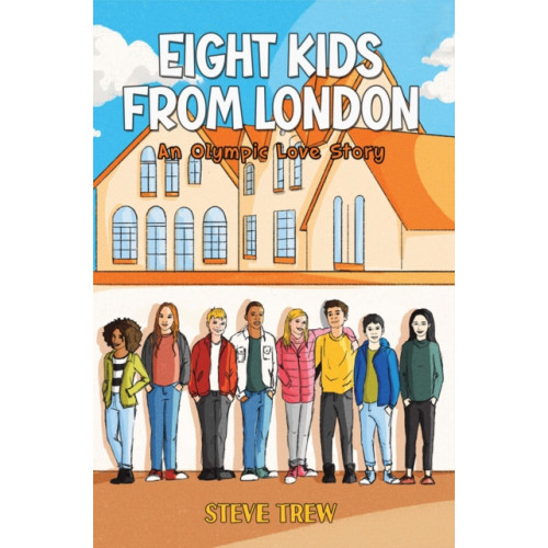 Austin Macauley Publishers Eight Kids from London (häftad, eng)