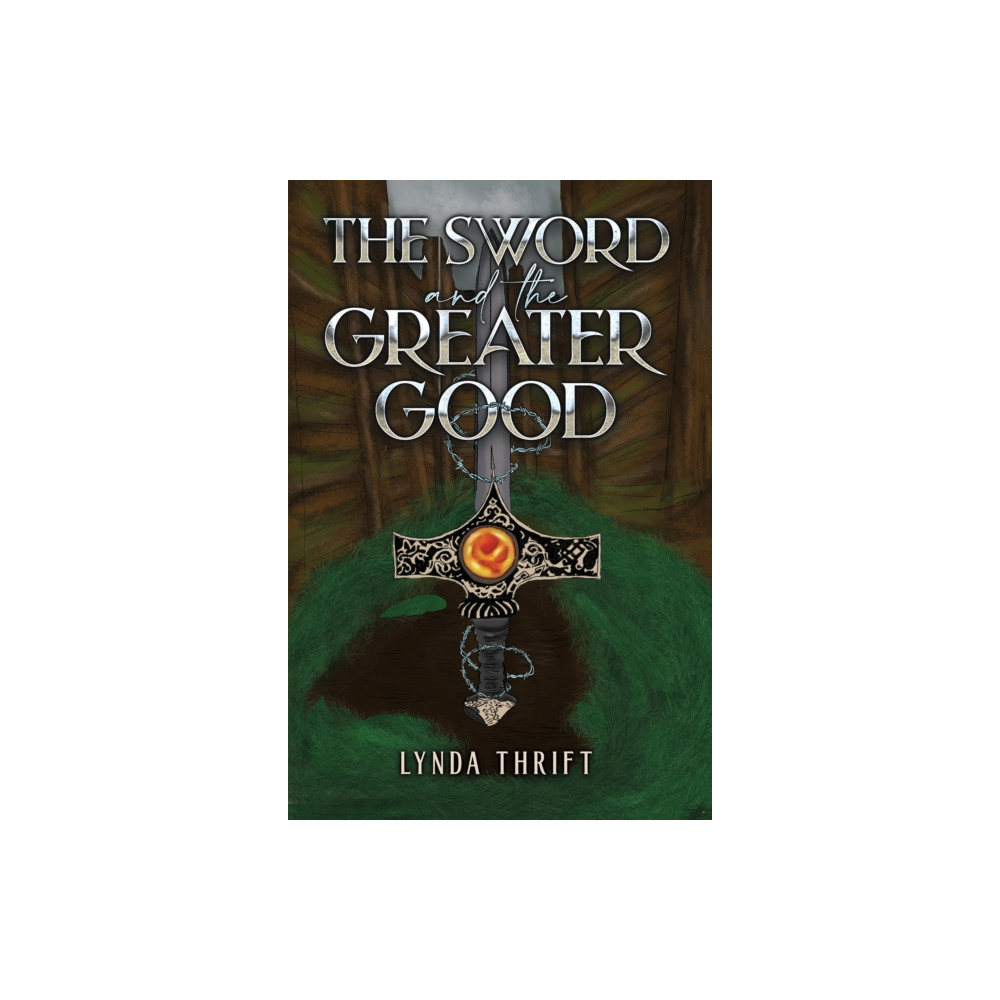 Produktbild för The Sword and the Greater Good (häftad, eng)