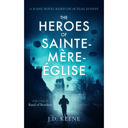 Vinci Books The Heroes of Sainte-Mere-Eglise (häftad, eng)