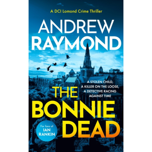 Vinci Books The Bonnie Dead (häftad, eng)