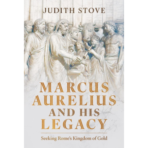 Pen & Sword Books Ltd Marcus Aurelius and his Legacy (inbunden, eng)