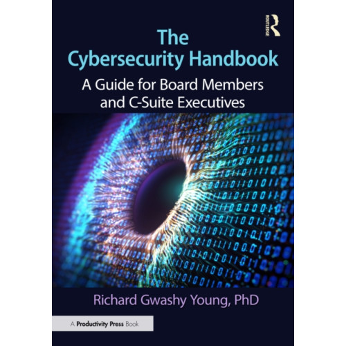 Taylor & francis ltd The Cybersecurity Handbook (häftad, eng)