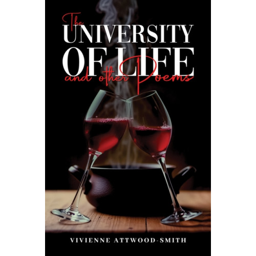 Austin Macauley Publishers The University of Life and other Poems (häftad, eng)