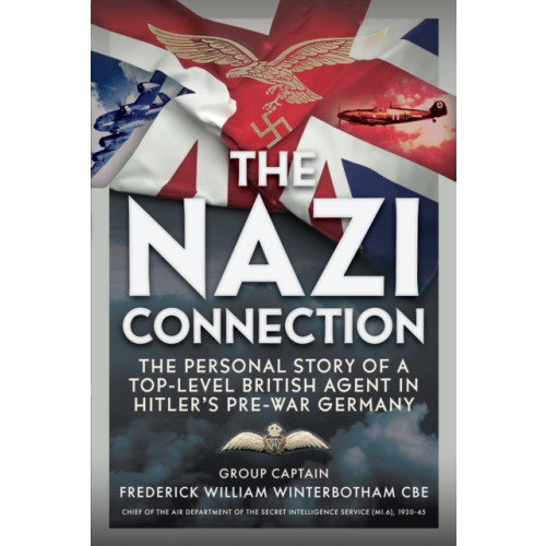 Pen & Sword Books Ltd The Nazi Connection (inbunden, eng)