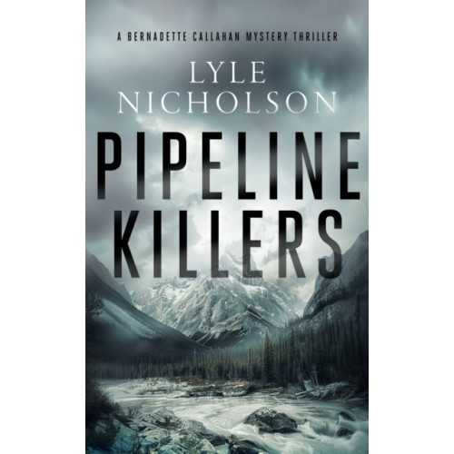 Vinci Books Pipeline Killers (häftad, eng)