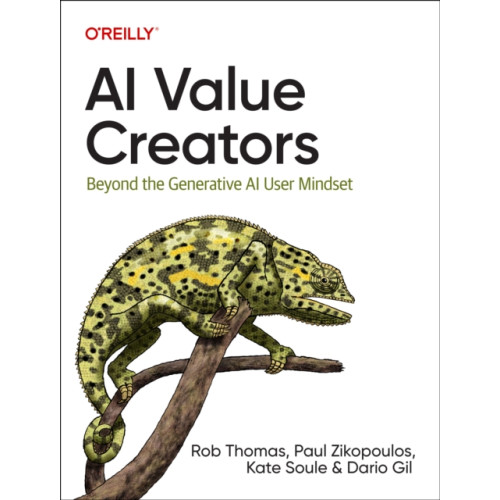 O'Reilly Media AI Value Creators (häftad, eng)