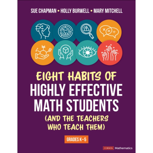 Sage publications inc Eight Habits of Highly Effective Math Students (and the Teachers Who Teach Them) (häftad, eng)