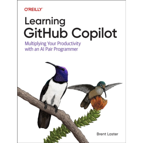 O'Reilly Media Learning GitHub Copilot (häftad, eng)