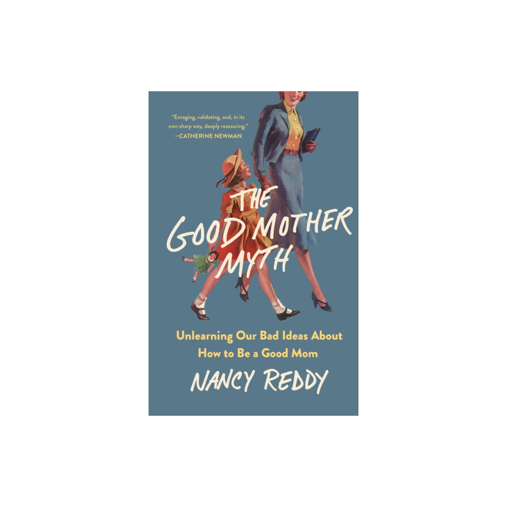 Produktbild för The Good Mother Myth (inbunden, eng)