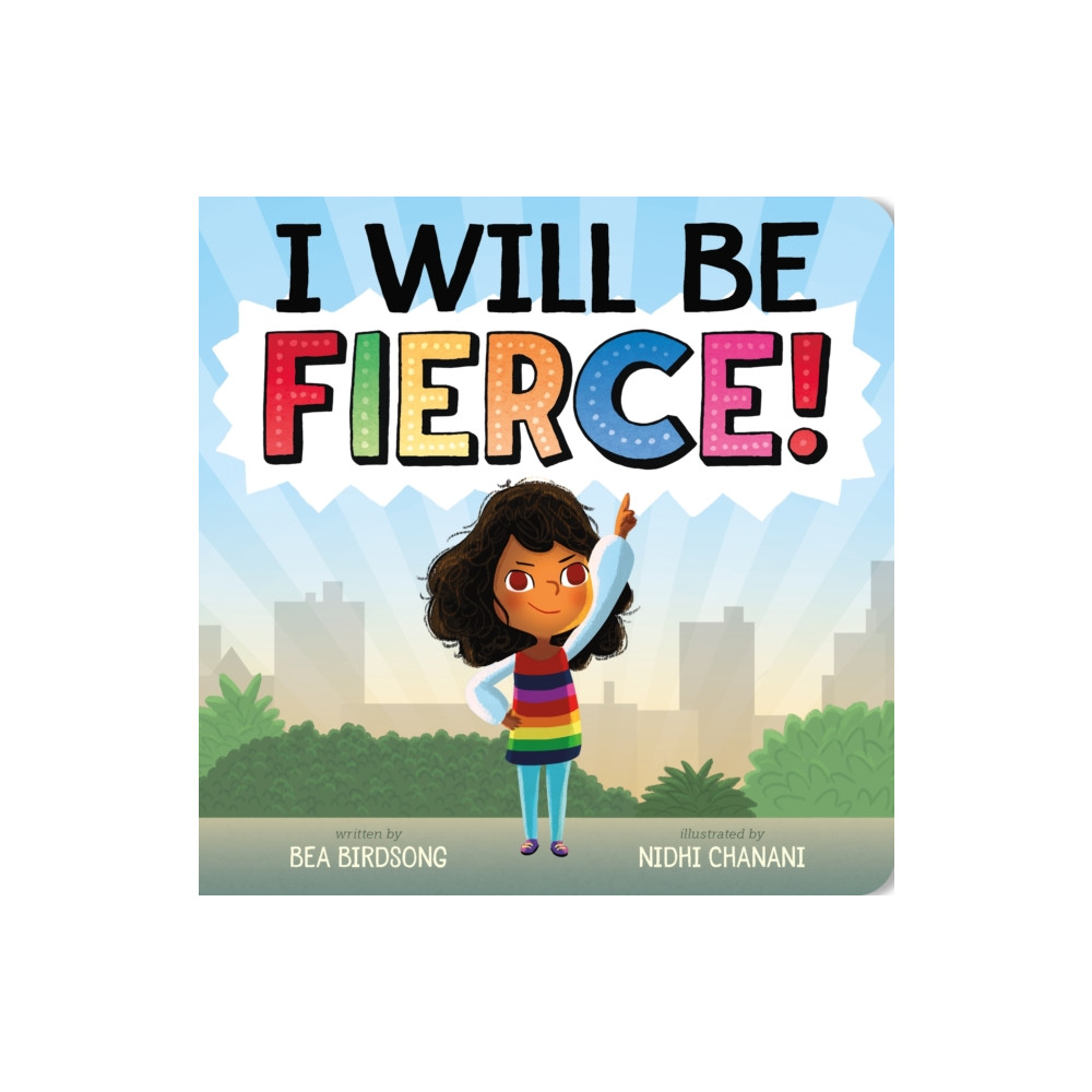 Produktbild för I Will Be Fierce (bok, board book, eng)
