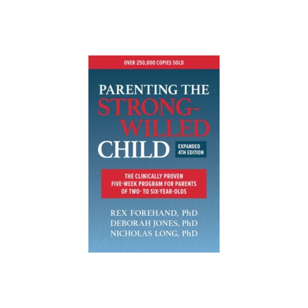 Produktbild för Parenting the Strong-Willed Child (häftad, eng)