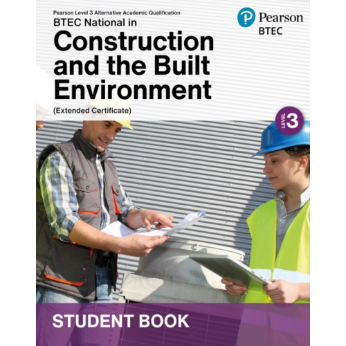 Pearson Education Limited L3 AAQ BTEC National 2025 Construction and the Built Environment Ext Cert Student Book (Print) (häftad, eng)