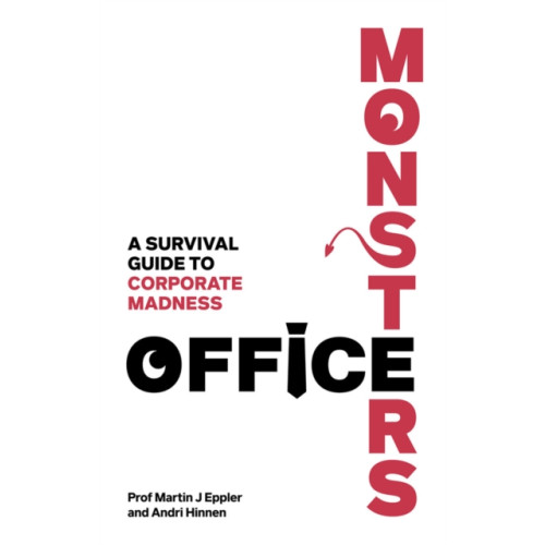 Pearson Education Limited Office Monsters:  A survival guide to corporate madness (häftad, eng)