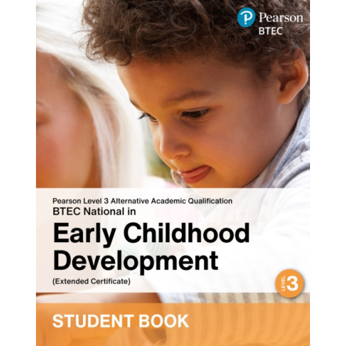 Pearson Education Limited L3 AAQ BTEC National 2025 Early Childhood Development Ext Cert Student Book (Print) (häftad, eng)