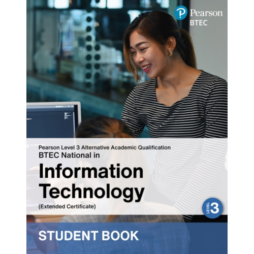 Pearson Education Limited L3 AAQ BTEC National 2025 Information Technology Ext Cert Student Book (Print) (häftad, eng)