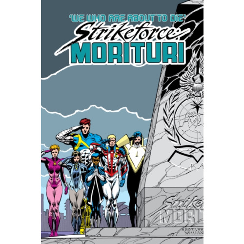 Marvel Comics Strikeforce: Morituri Omnibus (inbunden, eng)
