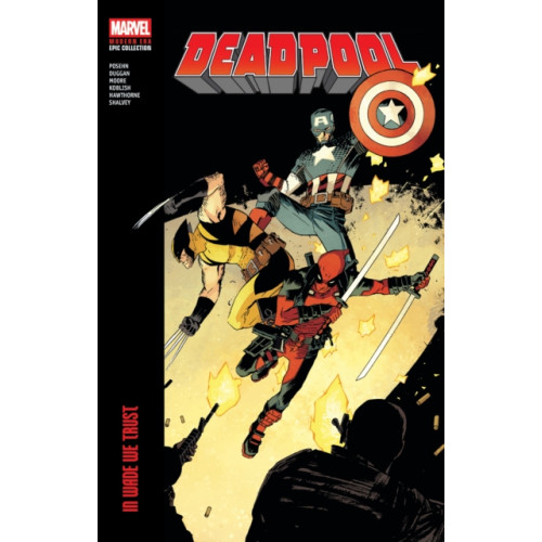 Marvel Comics Deadpool Modern Era Epic Collection: In Wade We Trust (häftad, eng)