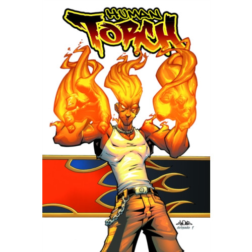 Marvel Comics Human Torch: Burn (häftad, eng)