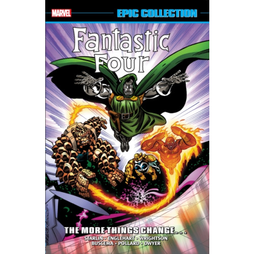 Marvel Comics Fantastic Four Epic Collection: The More Things Change… (New Printing) (häftad, eng)