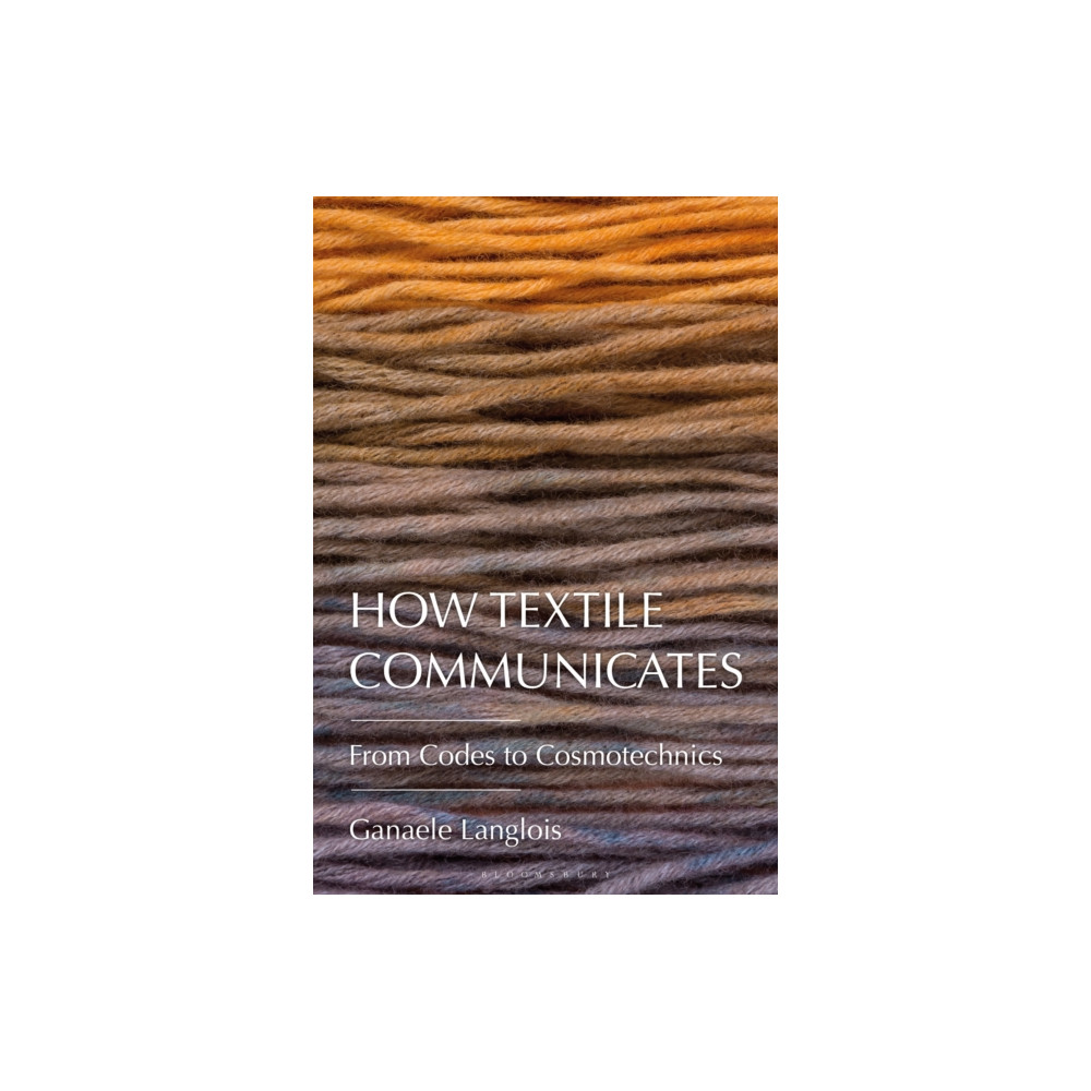 Produktbild för How Textile Communicates (häftad, eng)