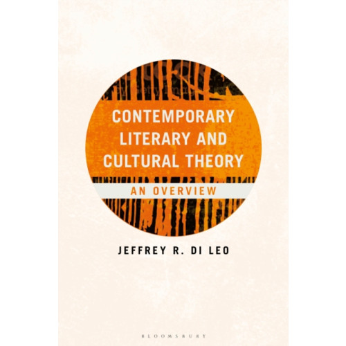 Bloomsbury Publishing PLC Contemporary Literary and Cultural Theory (häftad, eng)