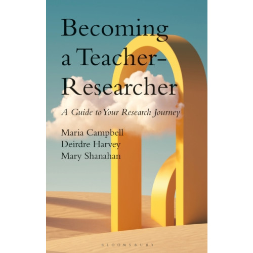 Bloomsbury Publishing PLC Becoming a Teacher-Researcher (häftad, eng)