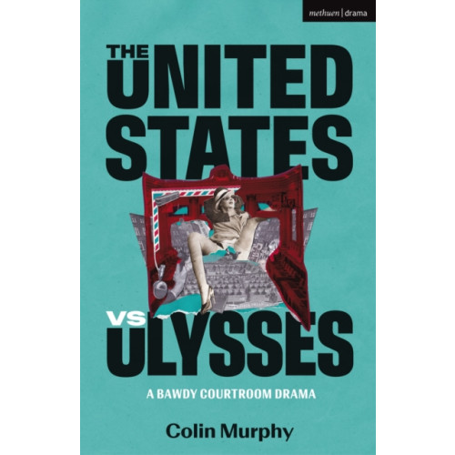 Bloomsbury Publishing PLC The United States vs Ulysses (häftad, eng)