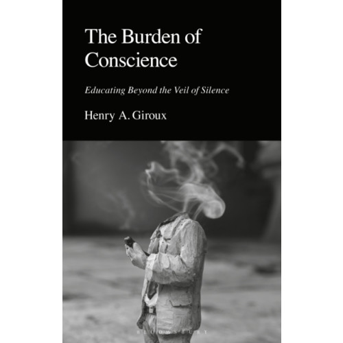 Bloomsbury Publishing PLC The Burden of Conscience (häftad, eng)