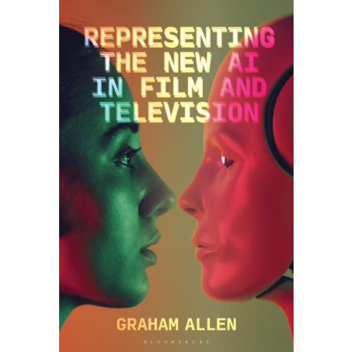 Bloomsbury Publishing PLC Representing the New AI in Film and Television (häftad, eng)