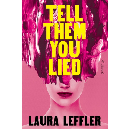 Hyperion Tell Them You Lied (häftad, eng)