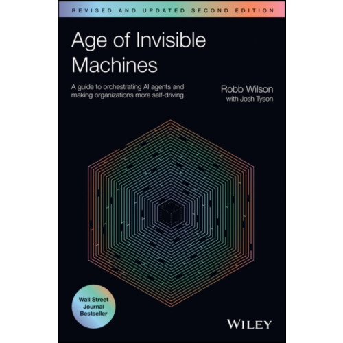 John Wiley & Sons Inc Age of Invisible Machines (häftad, eng)