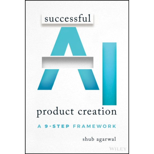 John Wiley & Sons Inc Successful AI Product Creation (häftad, eng)