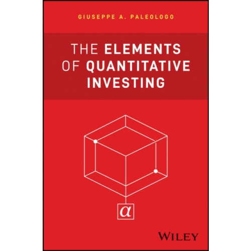John Wiley & Sons Inc The Elements of Quantitative Investing (inbunden, eng)
