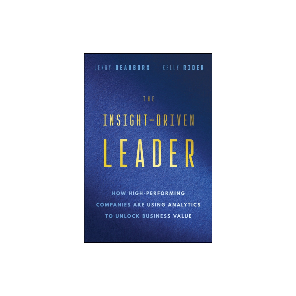 Produktbild för The Insight-Driven Leader (inbunden, eng)