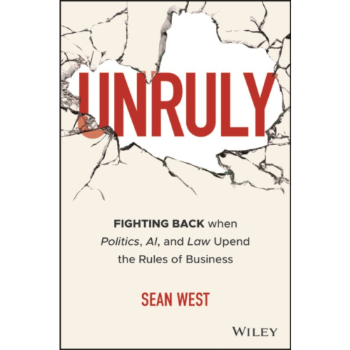 John Wiley & Sons Inc Unruly (inbunden, eng)