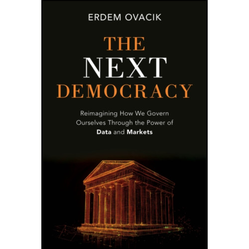 John Wiley & Sons Inc The Next Democracy (inbunden, eng)