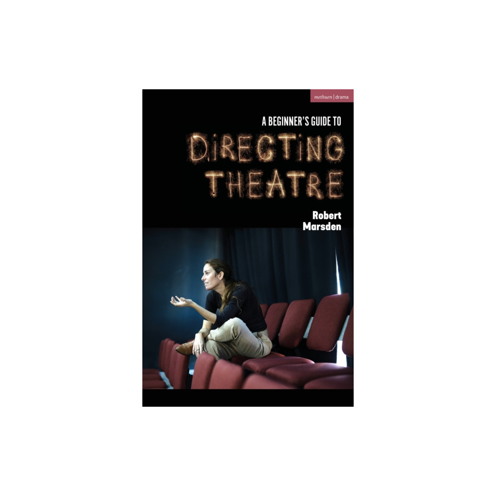 Produktbild för A Beginner’s Guide to Directing Theatre (häftad, eng)