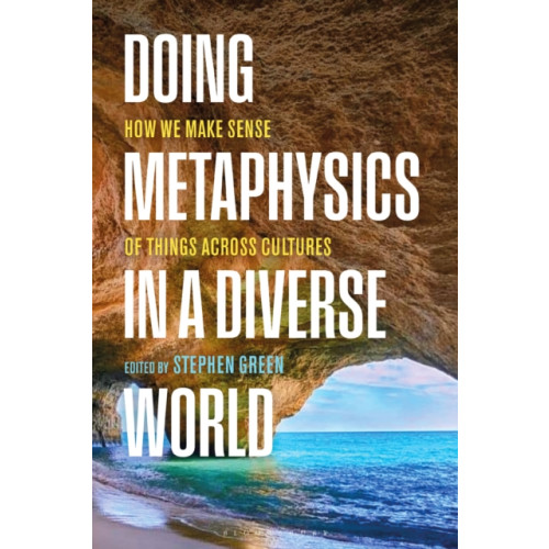 Bloomsbury Publishing PLC Doing Metaphysics in a Diverse World (häftad, eng)
