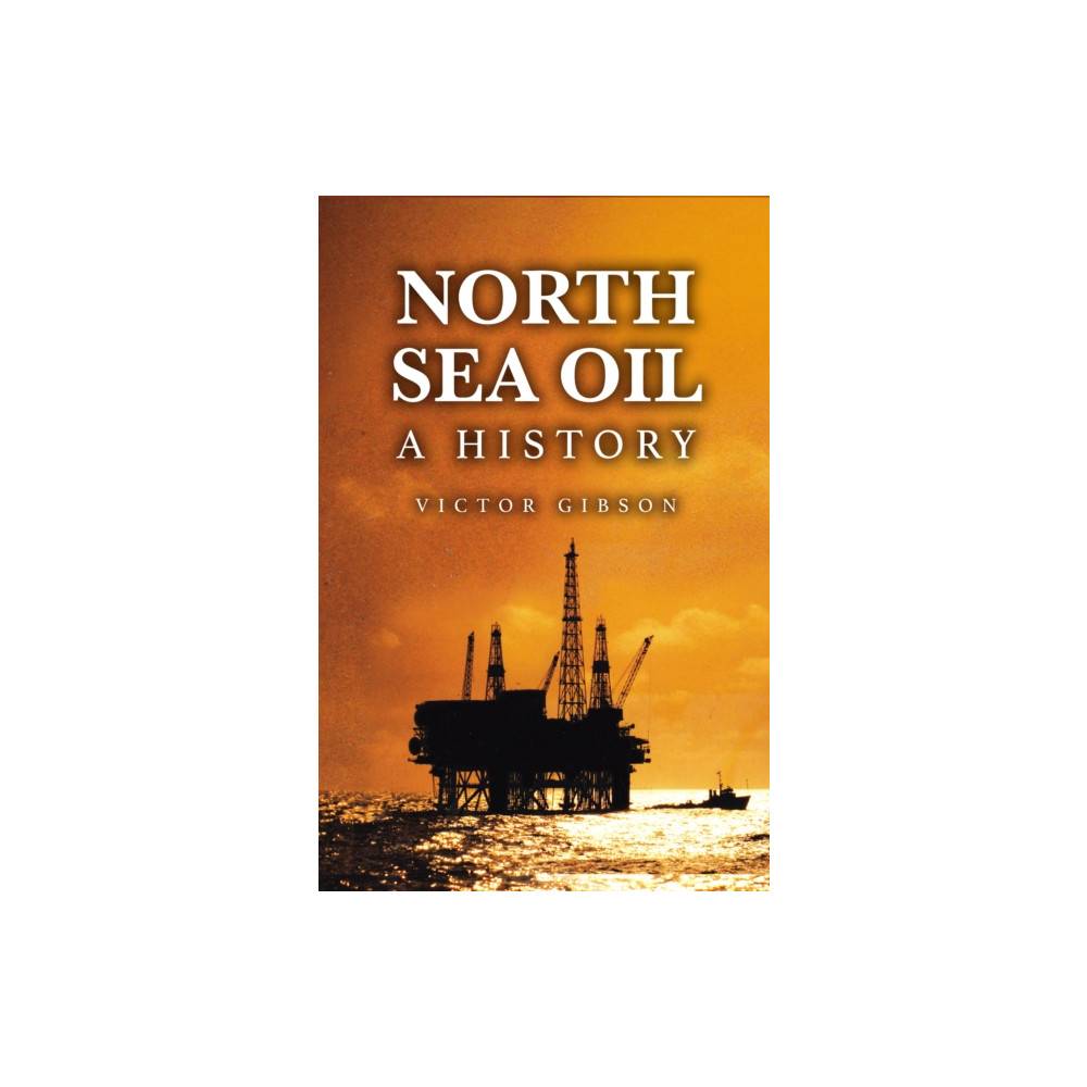 Produktbild för North Sea Oil (inbunden, eng)