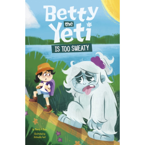 Capstone Global Library Ltd Betty the Yeti Is Too Sweaty (häftad, eng)