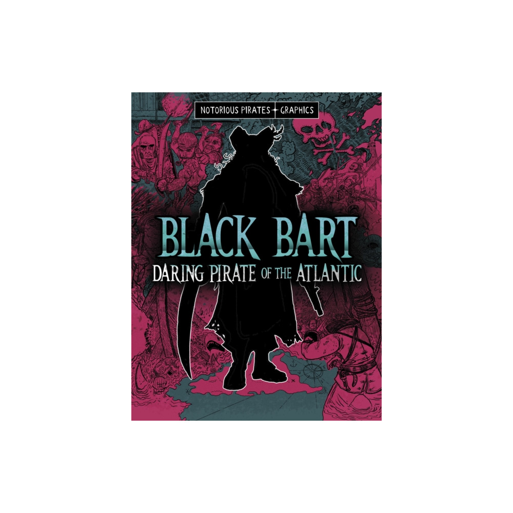 Produktbild för Black Bart, Daring Pirate of the Atlantic (häftad, eng)