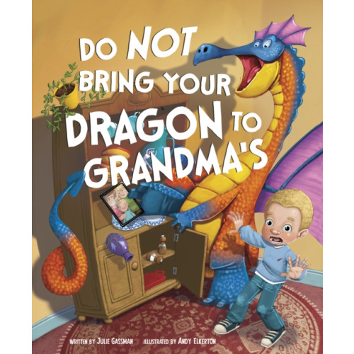 Capstone Global Library Ltd Do Not Bring Your Dragon to Grandma's (häftad, eng)
