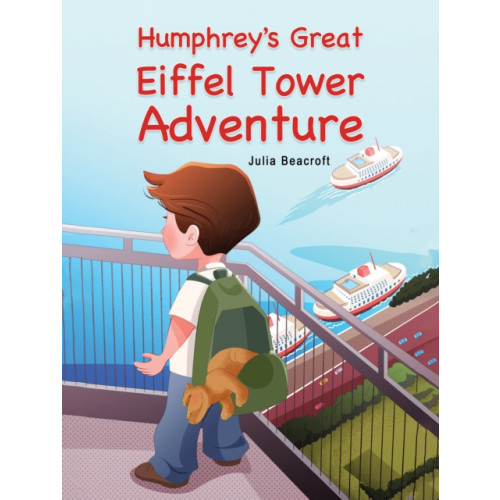 Austin Macauley Publishers Humphrey's Great Eiffel Tower Adventure (häftad, eng)