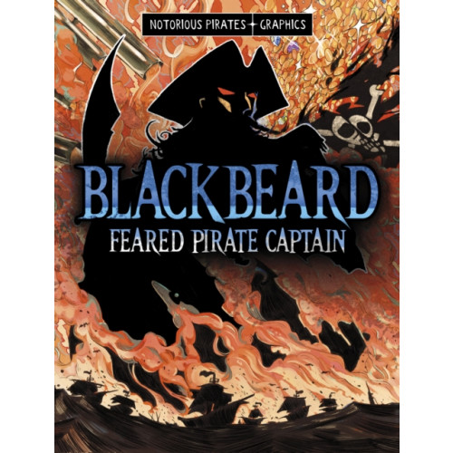 Capstone Global Library Ltd Blackbeard, Feared Pirate Captain (häftad, eng)